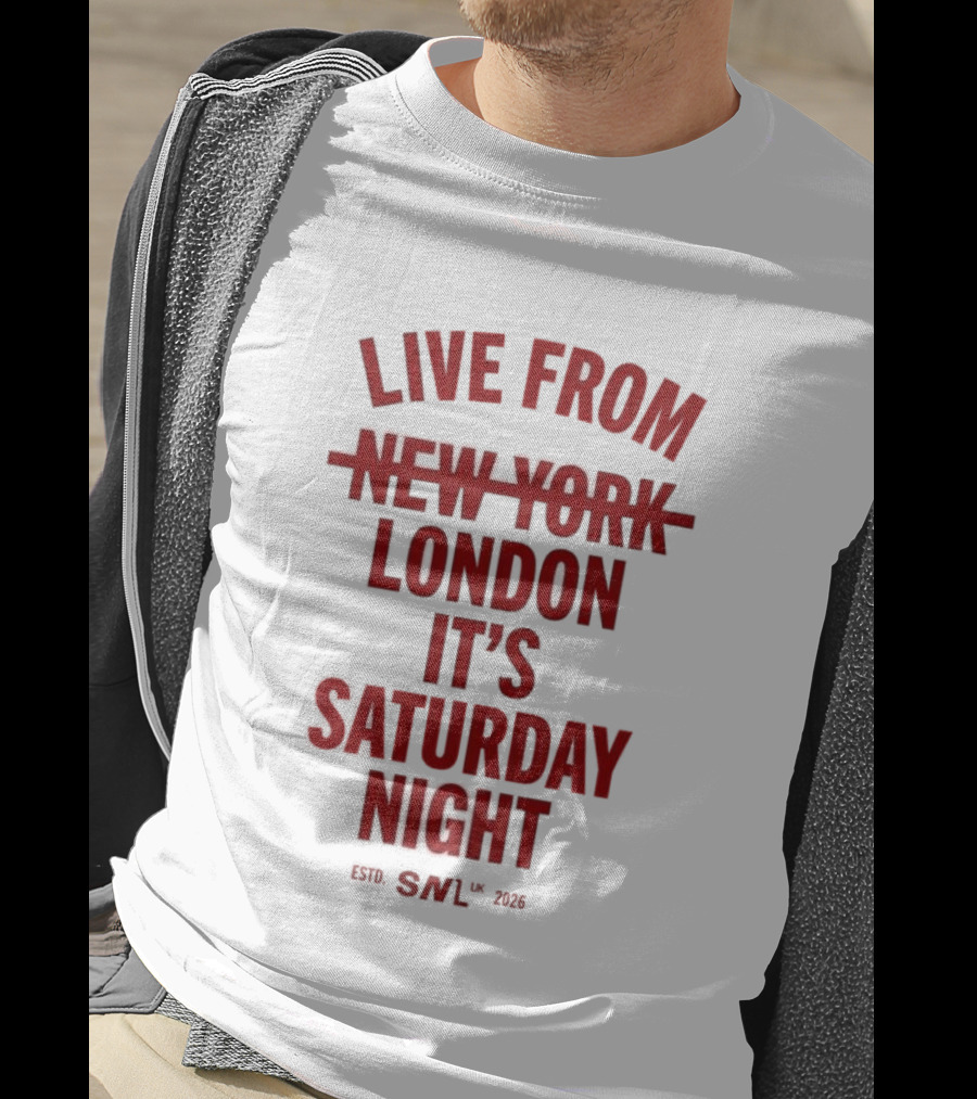 Live From London It's Saturday Night SNL 2026 T-Shirt