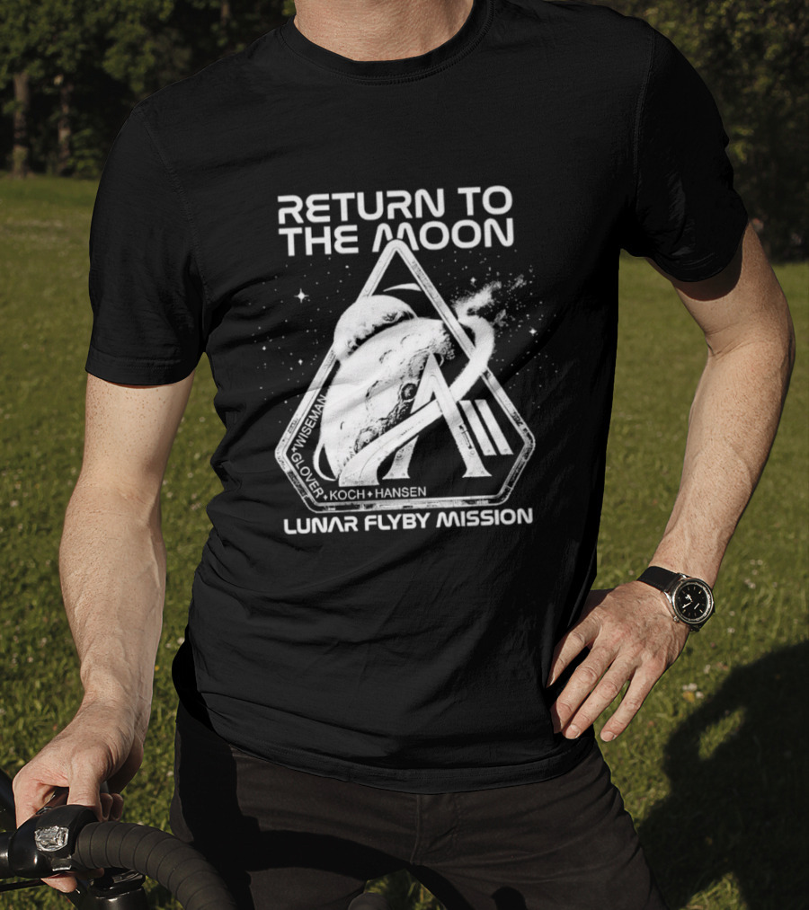 Return To The Moon Artemis 2 Lunar Flyby Mission Mcclain Glover Koch Hansen T-Shirt