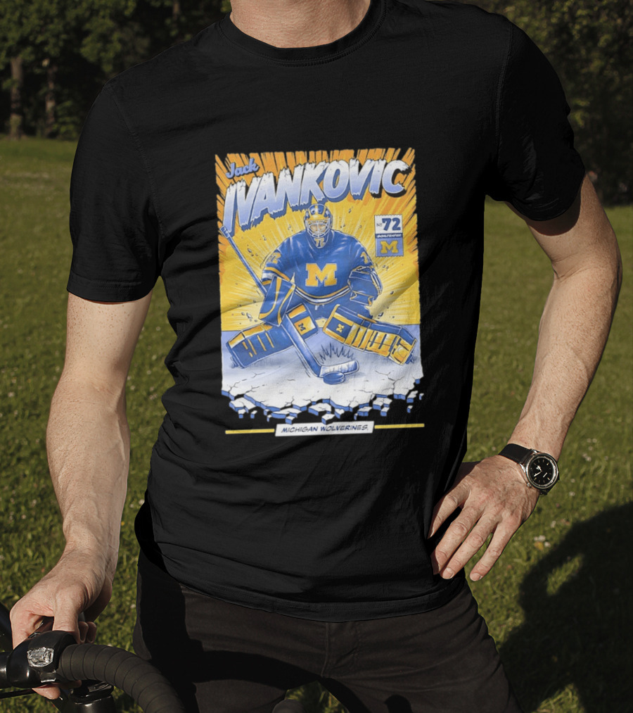 Jack Ivankovic Michigan Wolverines Hockey No 72 Goaltender 2026 T-Shirt