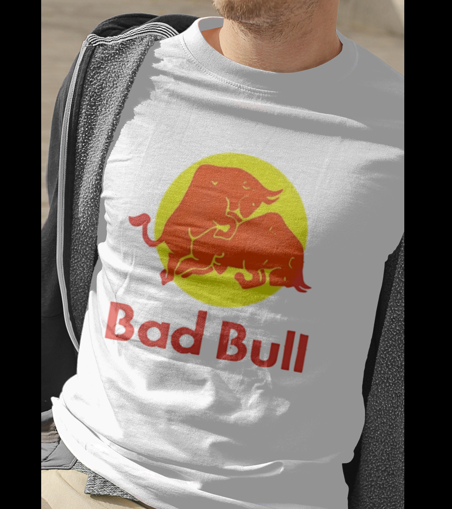 Bad Bull Red Bull Parody Bulls T-Shirt