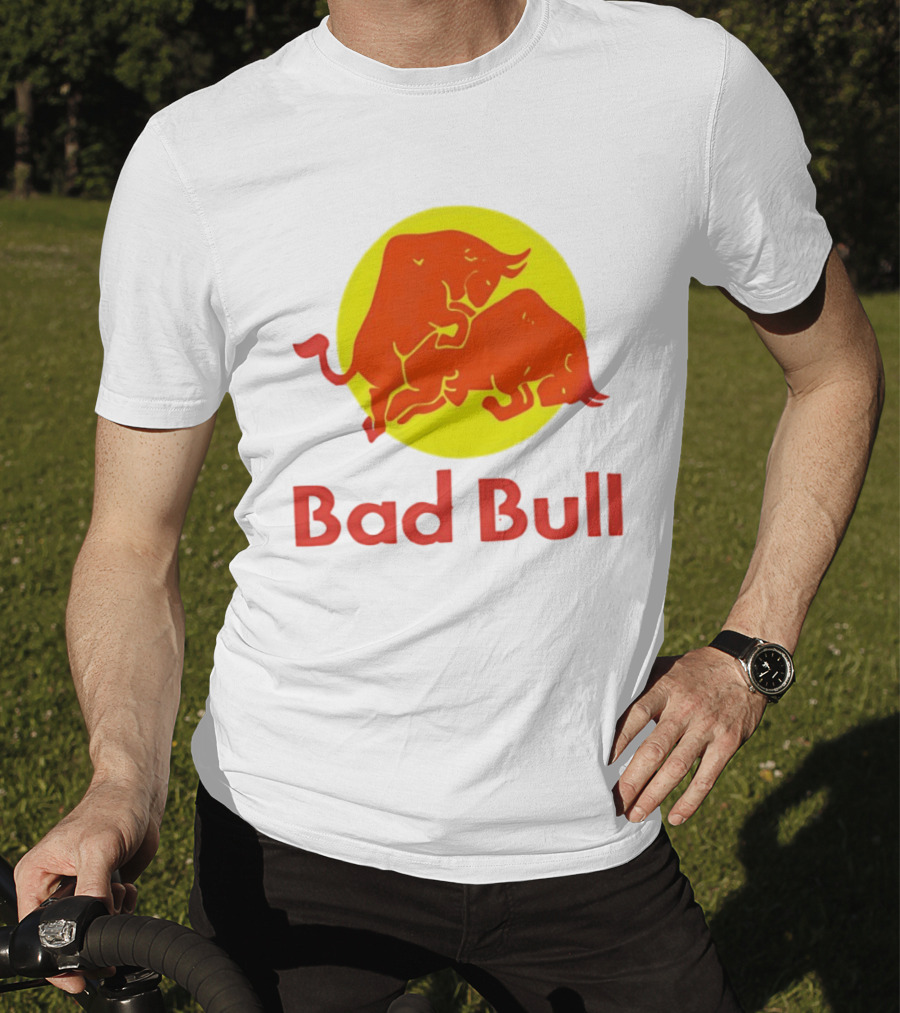 Bad Bull Red Bull Parody Bulls T-Shirt