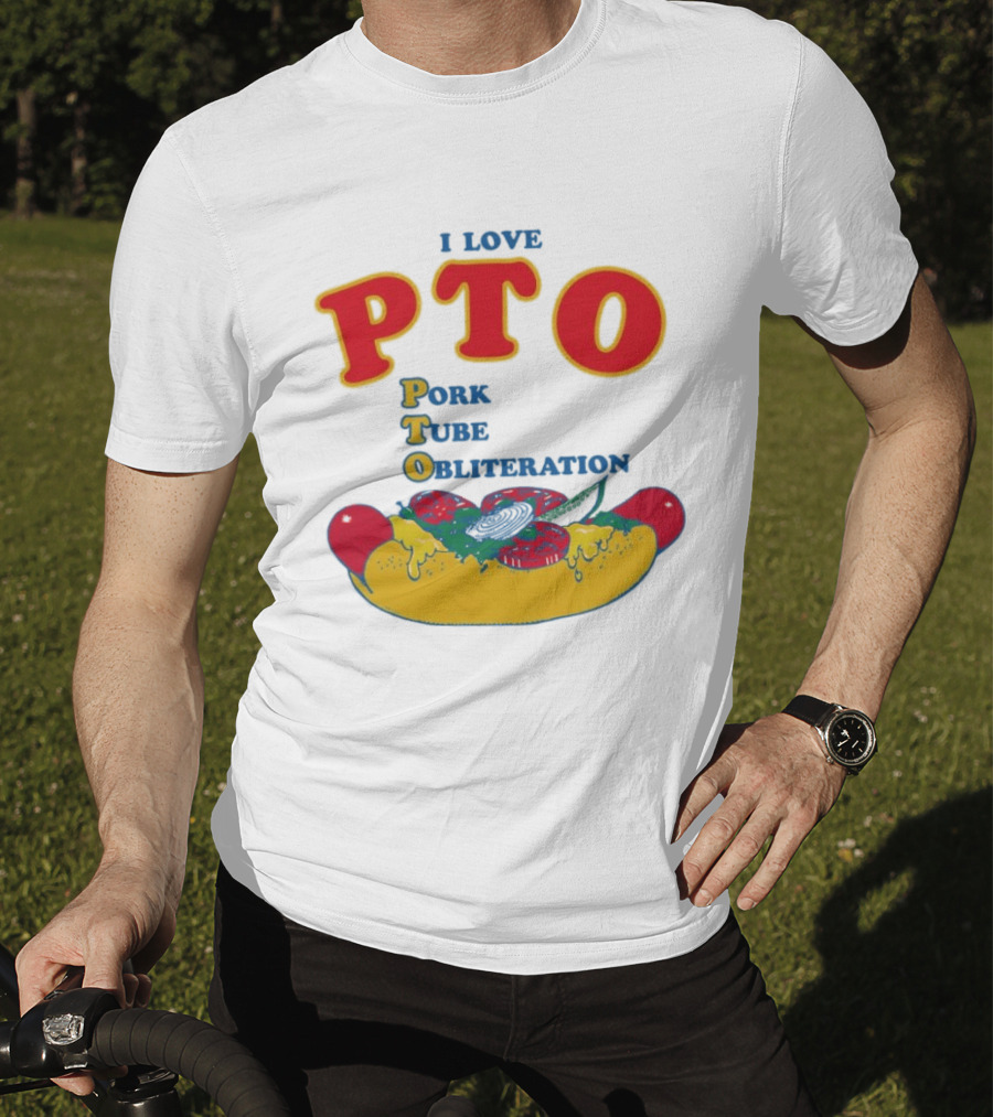I Love PTO Pork Tube Obliteration Hot Dog Theme Cheese Tomato Lettuce T-Shirt
