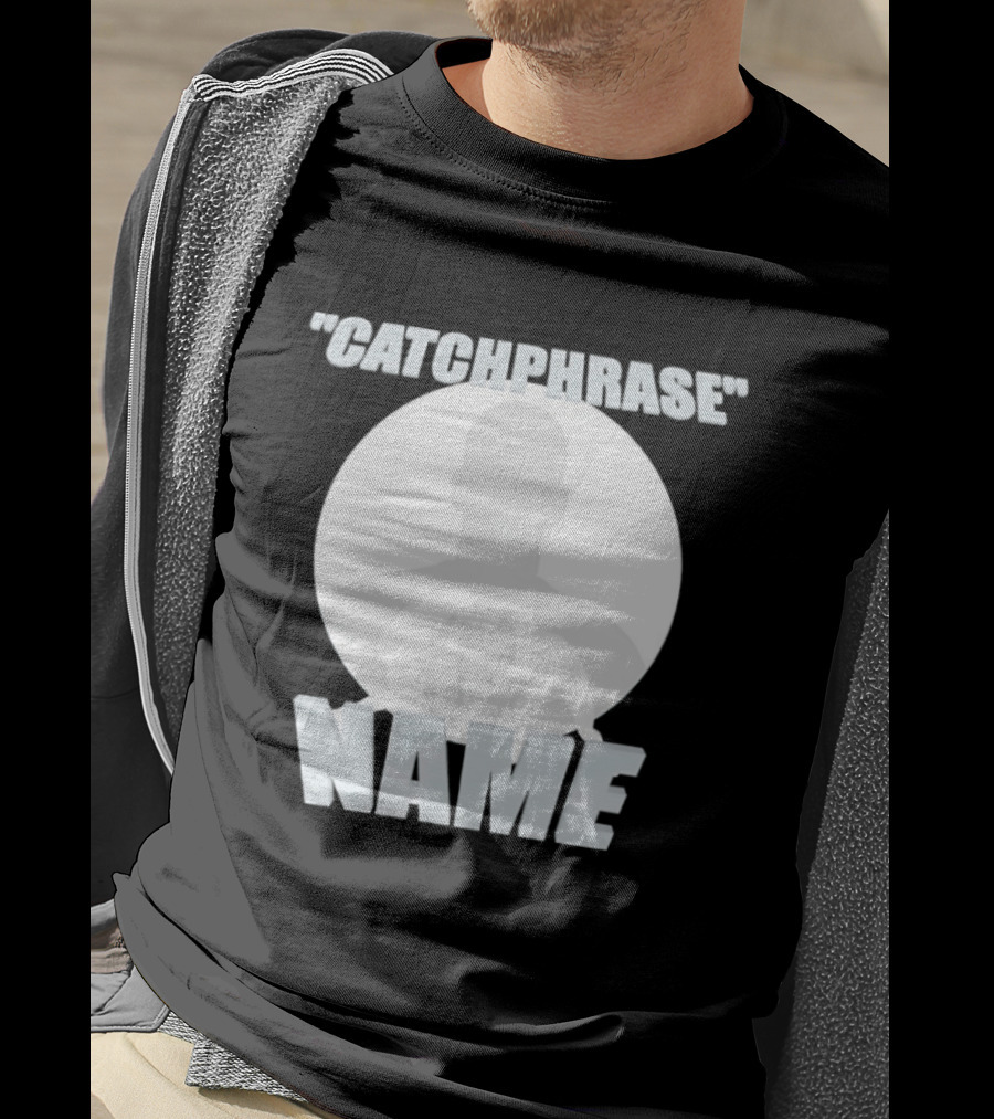 Catchphrase Name Wrestling T-Shirt