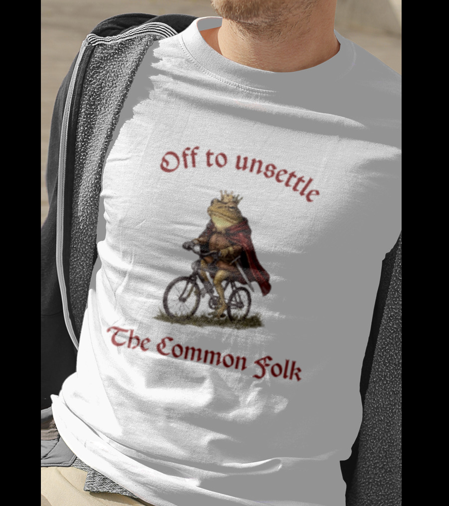 Off To Unsettle The Common Folk Frog Meme Cycling Royalty T-Shirt