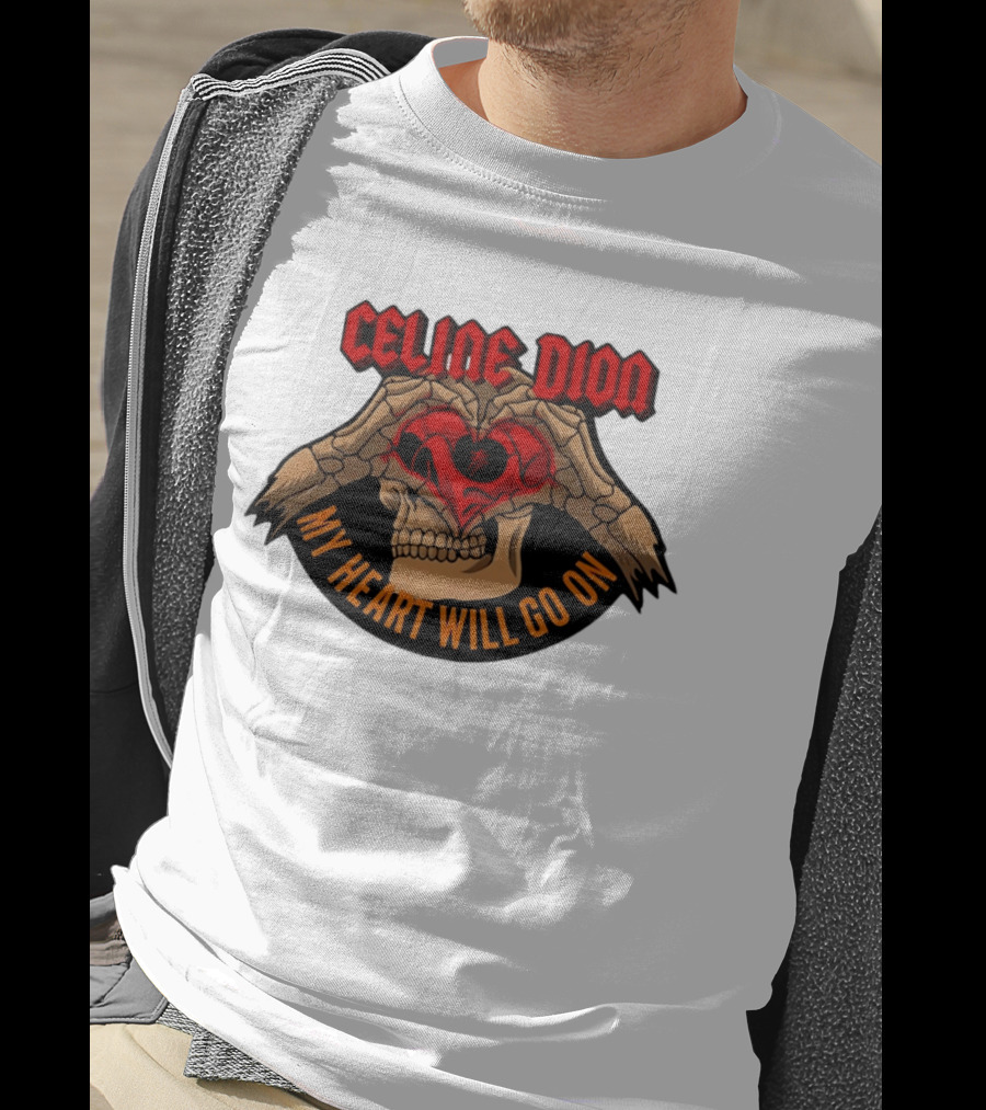 Celine Dion Skeleton My Heart Will Go On T-Shirt