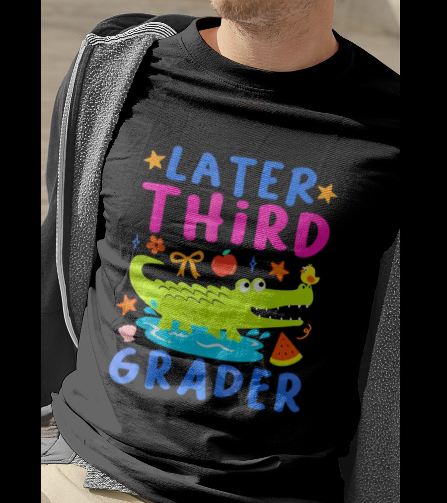 Later Gator Alligator Third Grader Fun Elements Stars Bow Apple T-Shirt
