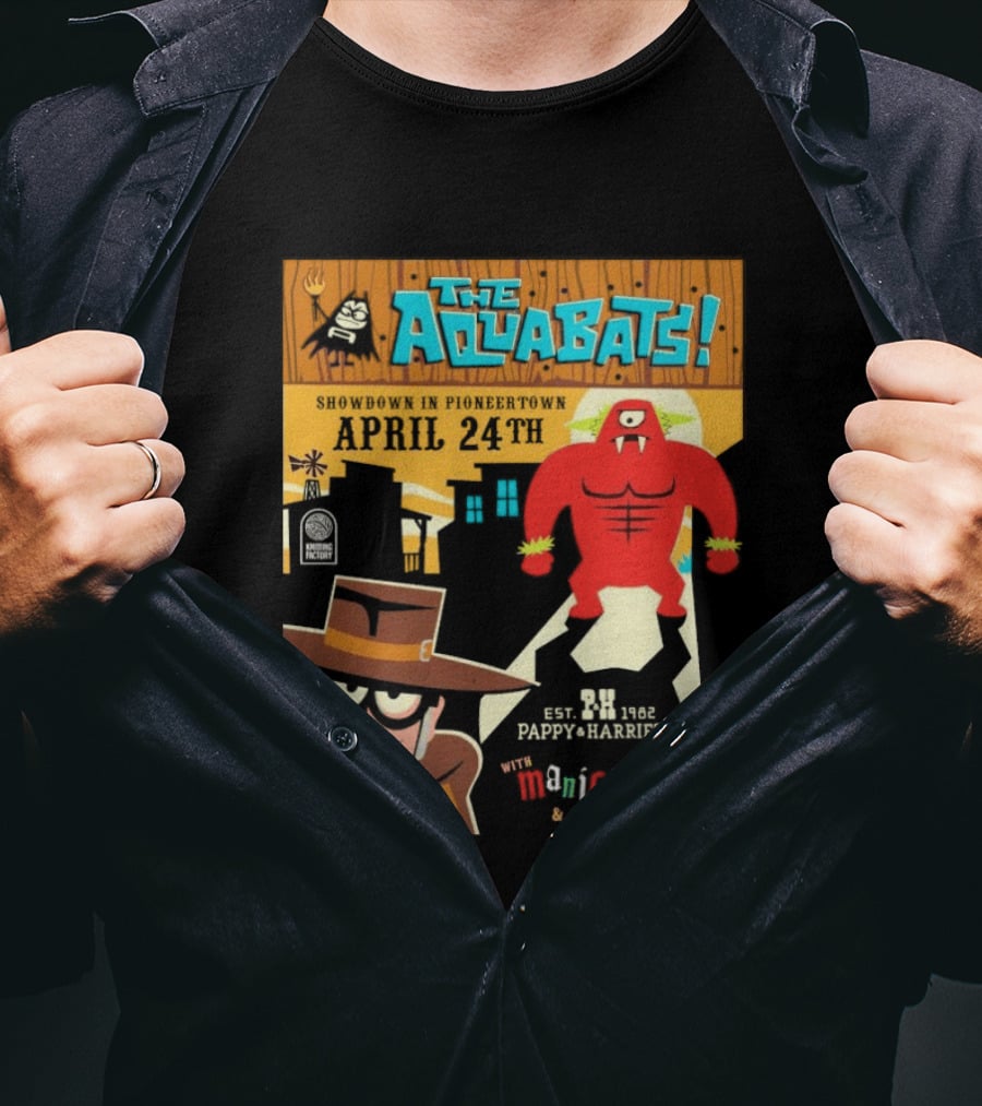 The Aquabats Showdown Pioneertown April 24th Pappy Harriet's Manic Hispanic Concert Event T-Shirt