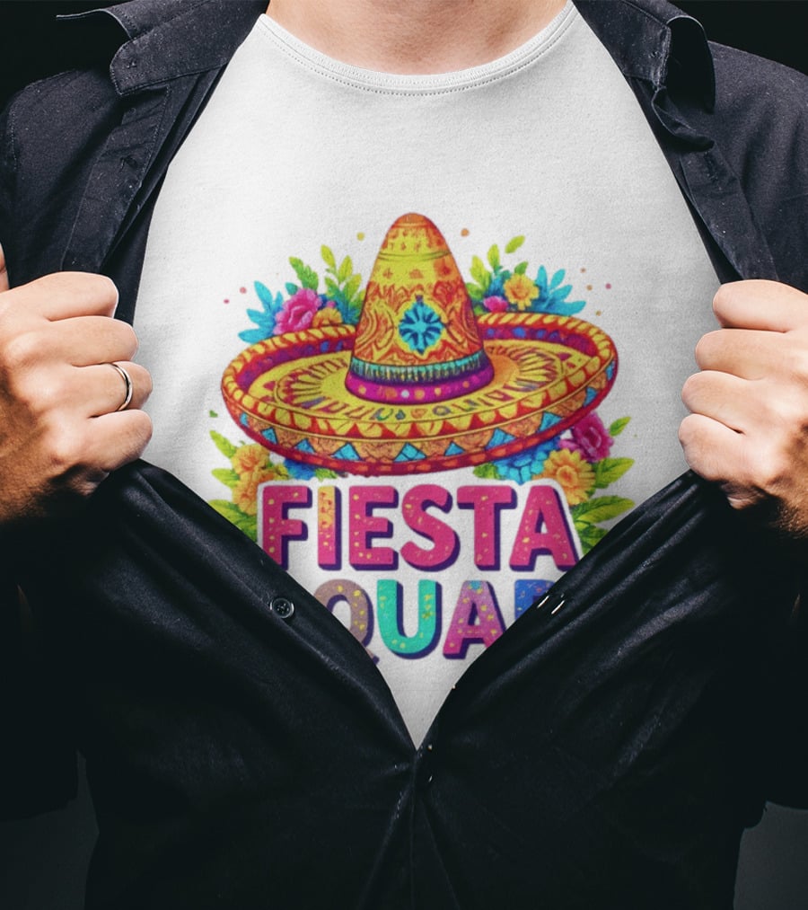 Fiesta Squad Colorful Sombrero And Flowers Cinco De Mayo Celebration T-Shirt