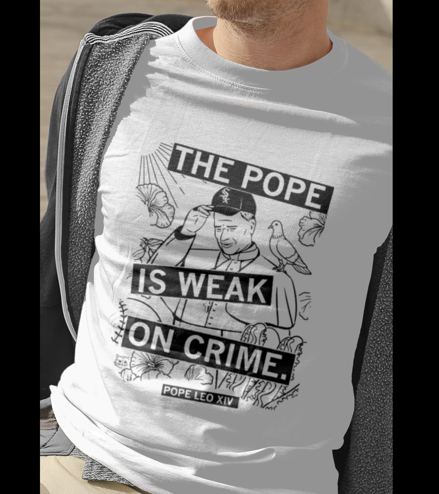 The Pope Is Weak On Crime Religious Commentary With Doves And Rays T-Shirt