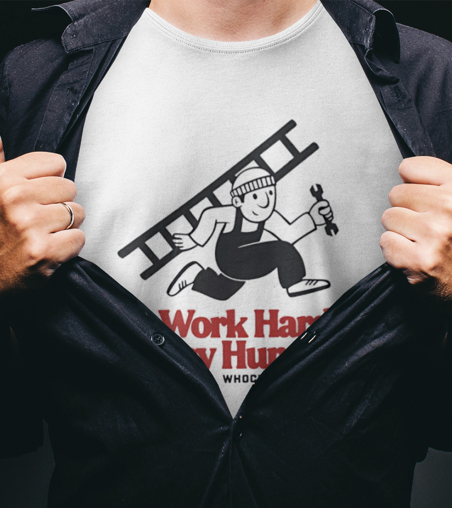 Work Hard Stay Humble Whoclo Workwear Ladder Worker T-Shirt