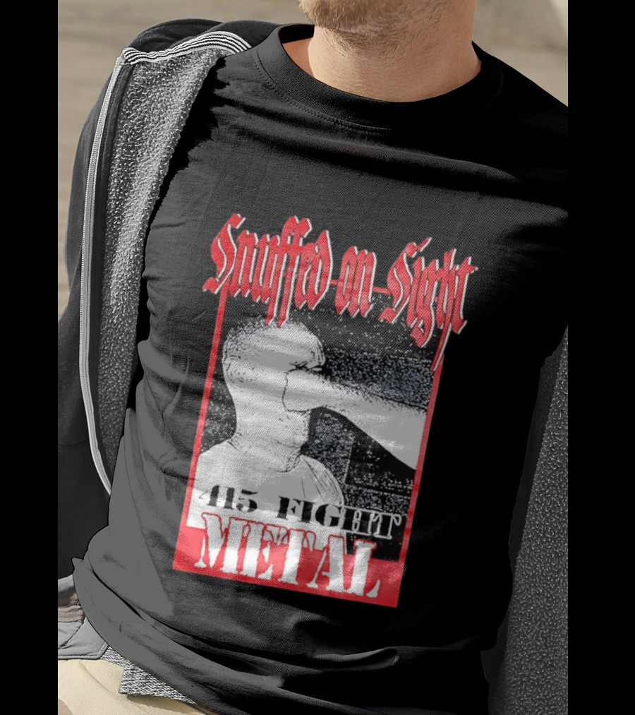 Snuffed On Sight 415 Fight Metal Face Punch T-Shirt