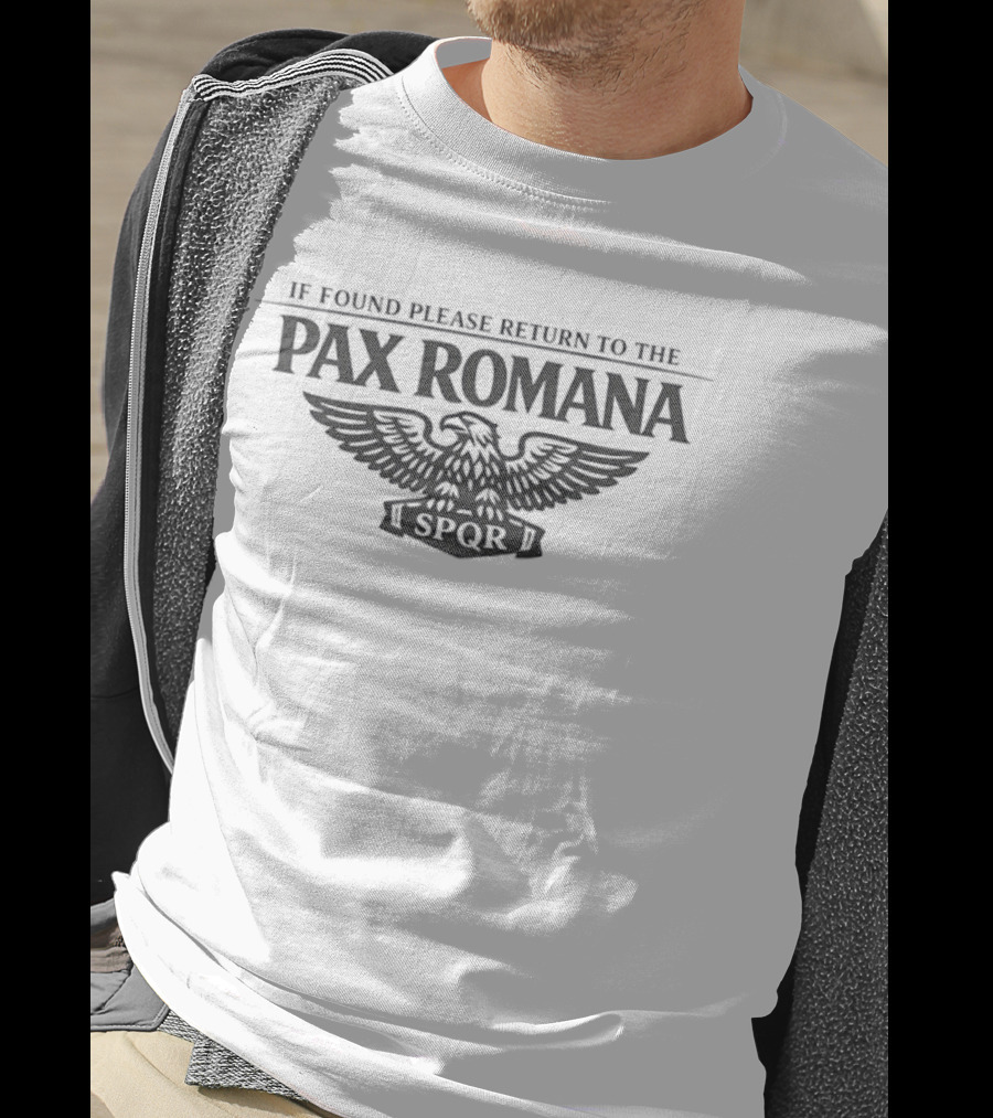 If Found Please Return To The Pax Romana SPQR Eagle T-Shirt