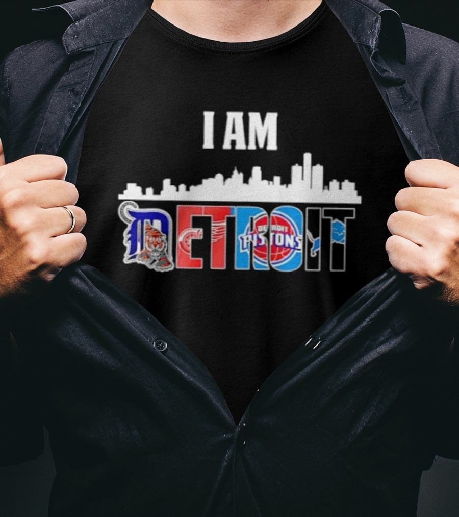 I Am Detroit City Skyline Tigers Red Wings Pistons Lions Sports T-Shirt