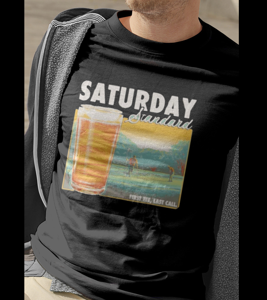 Saturday Standard First Last Call Golf And Beer Scene T-Shirt