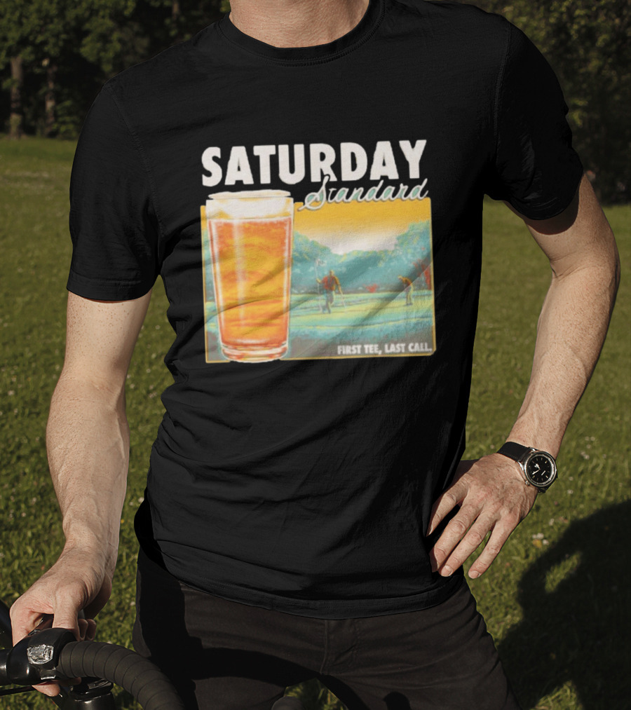 Saturday Standard First Last Call Golf And Beer Scene T-Shirt