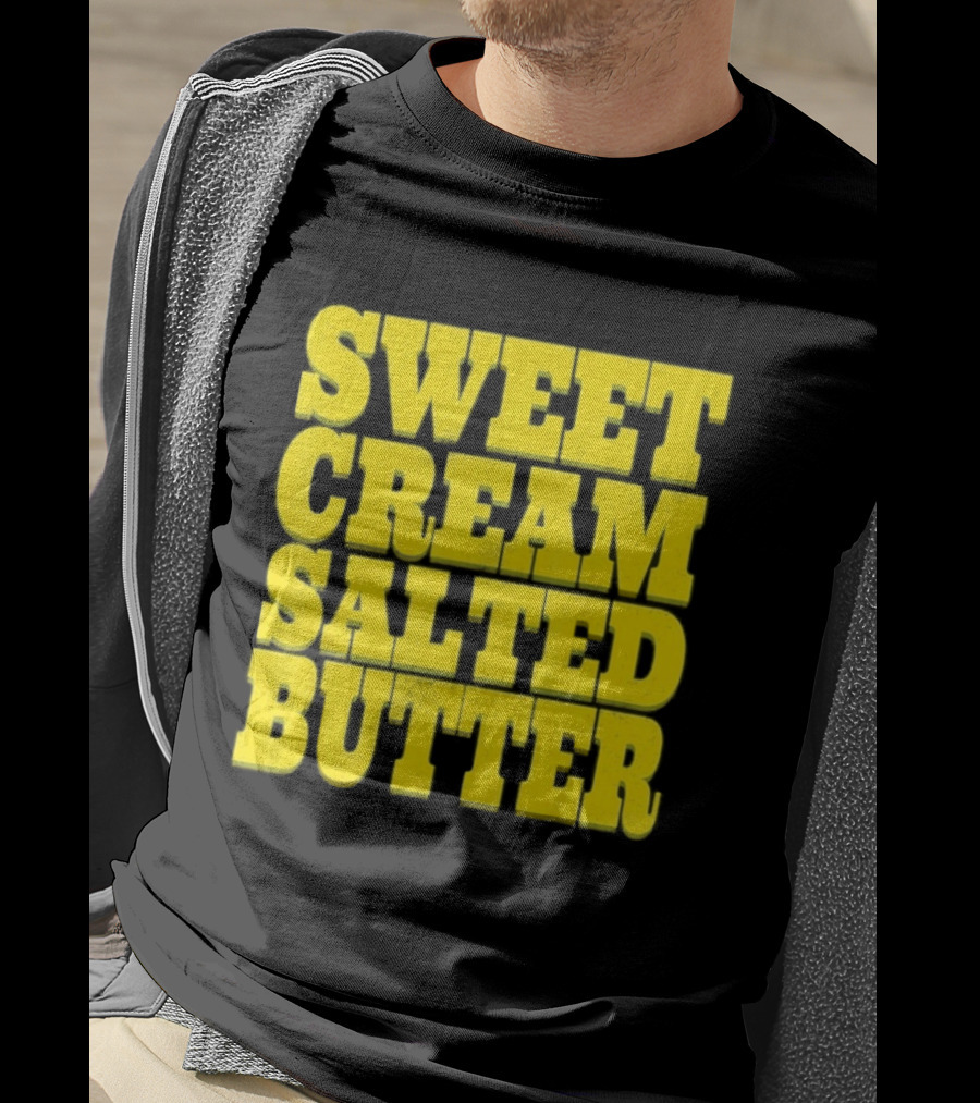 Sweet Cream Salted Butter T-Shirt