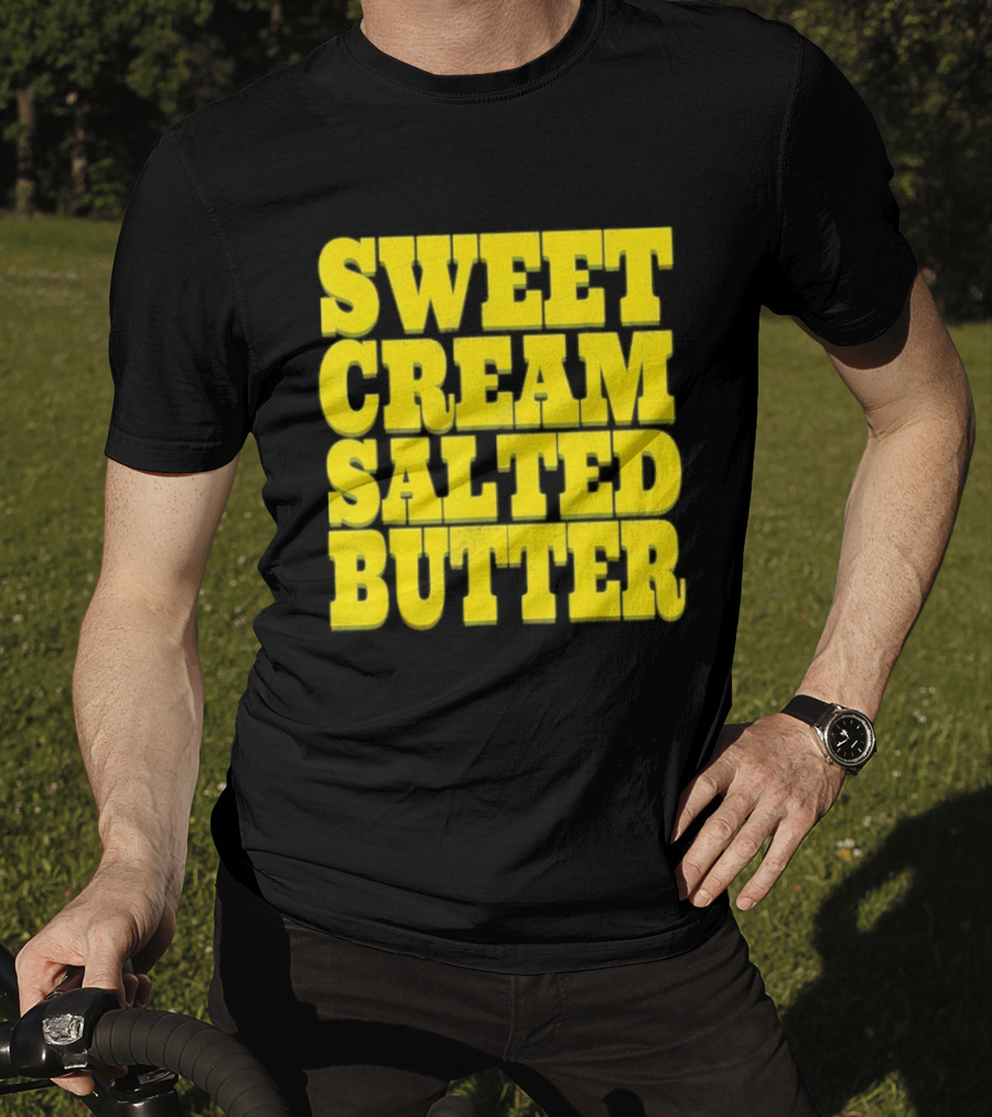 Sweet Cream Salted Butter T-Shirt