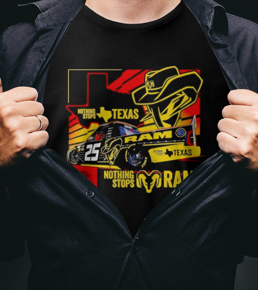 Kaulig Racing NASCAR Craftsman Truck Series 2026 Nothing Stops Texas RAM T-Shirt
