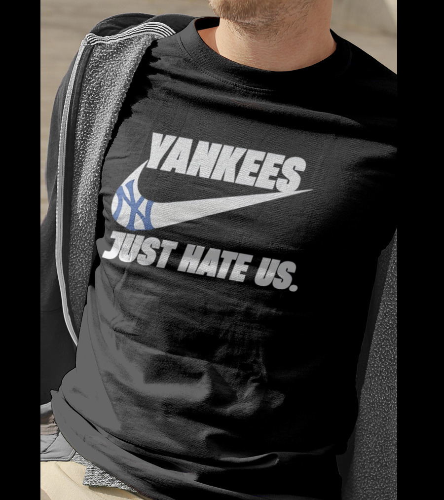 Yankees Nike Just Hate Us T-Shirt