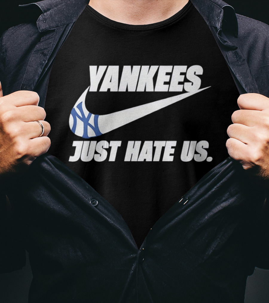 Yankees Nike Just Hate Us T-Shirt