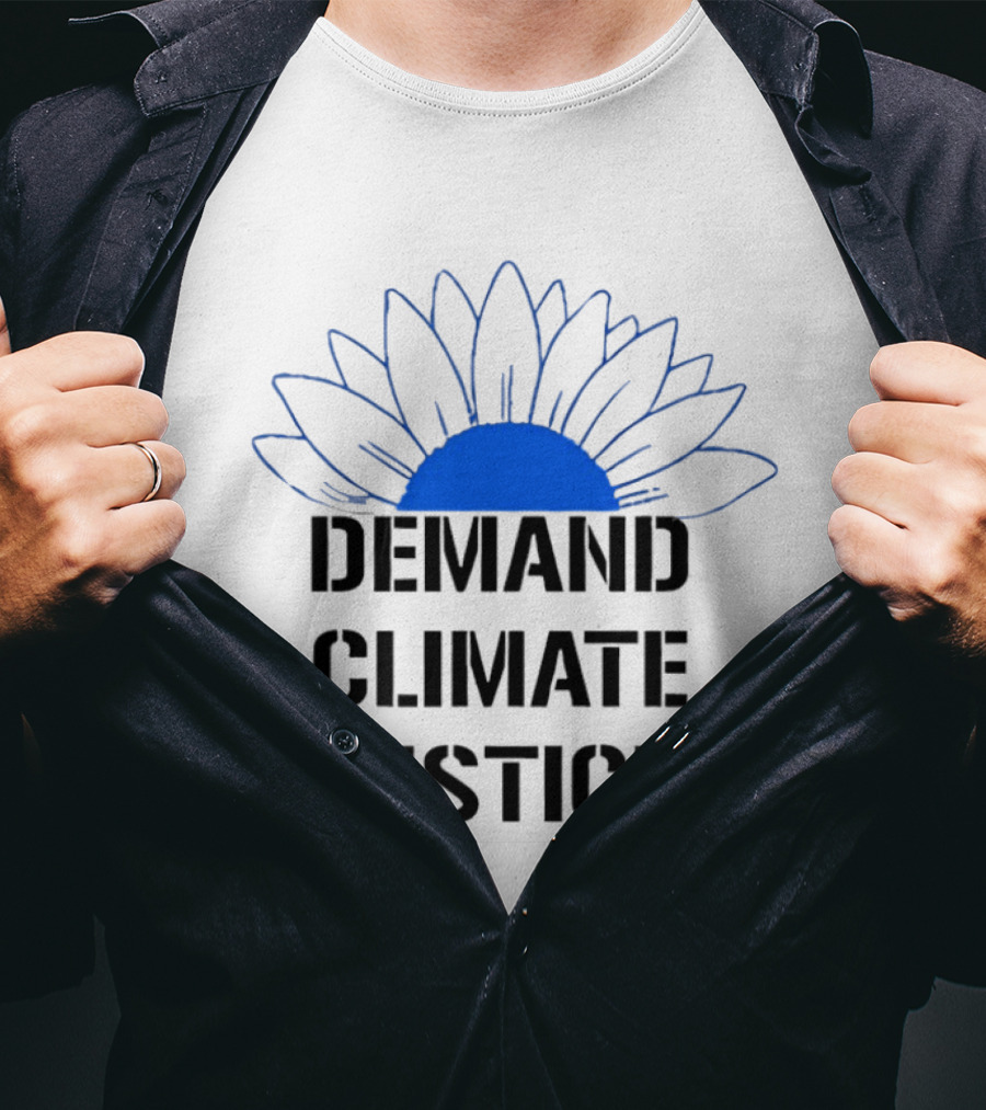 Demand Climate Justice Sunflower Environmental Awareness T-Shirt