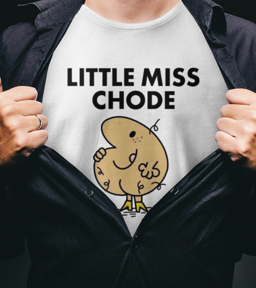 Little Miss Chode Funny Cartoon T-Shirt