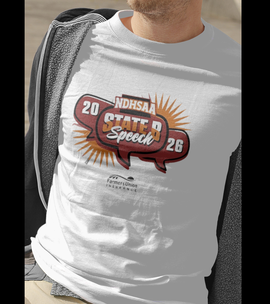 North Dakota NDHSAA State B Speech 2026 Farmers Union Insurance T-Shirt
