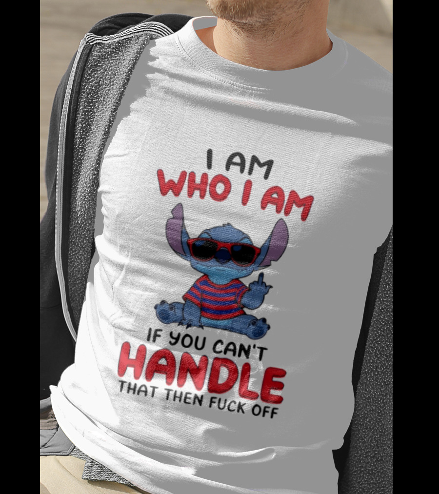 Stitch I Am Who I Am If You Can't Handle That Then Fuck Off Red Sunglasses Striped T-Shirt