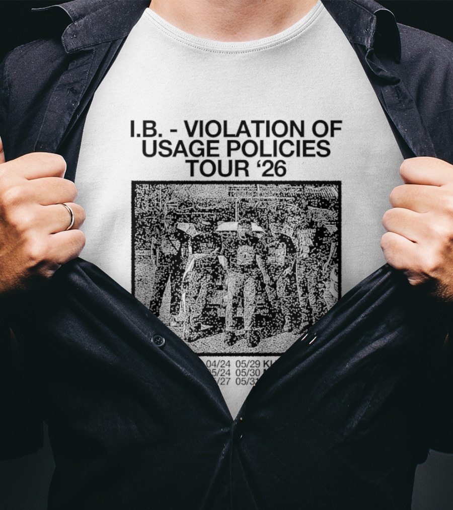 I.B. Violation Of Usage Policies Tour '26 Yogyakarta Johor Bahru Kuantan Kuala Lumpur Melaka Penang T-Shirt
