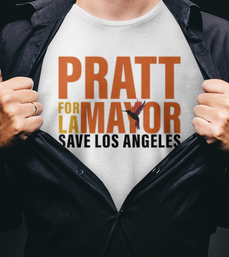 PRATT For LA Mayor Save Los Angeles Hummingbird T-Shirt