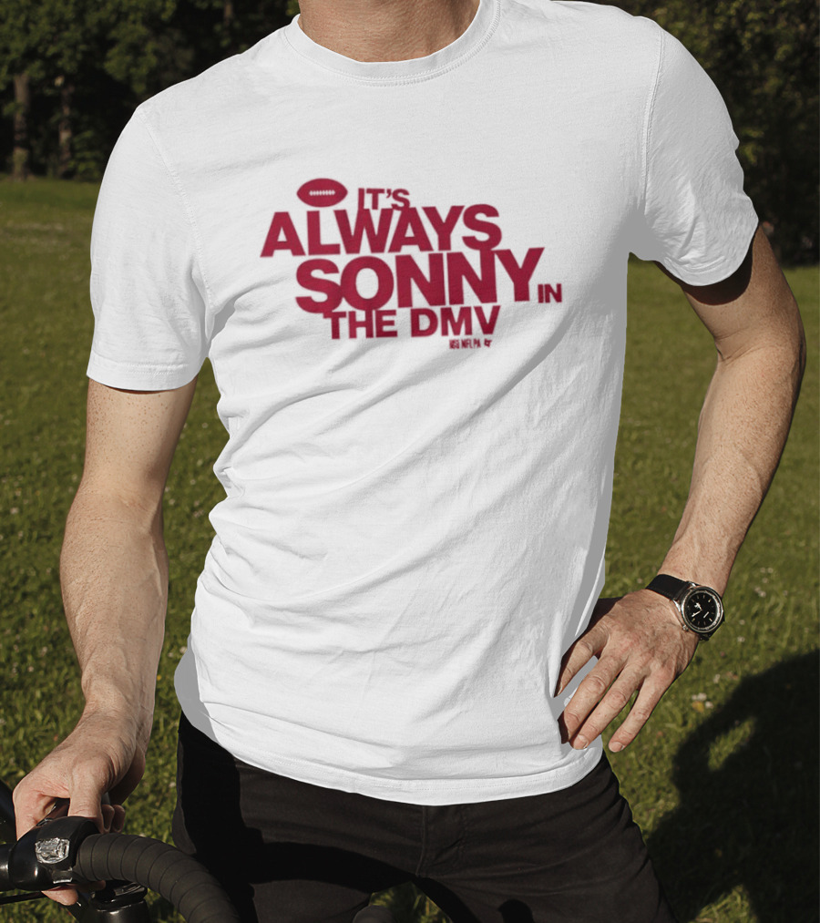 Sonny Styles It's Always In The DMV Football Play On Words T-Shirt
