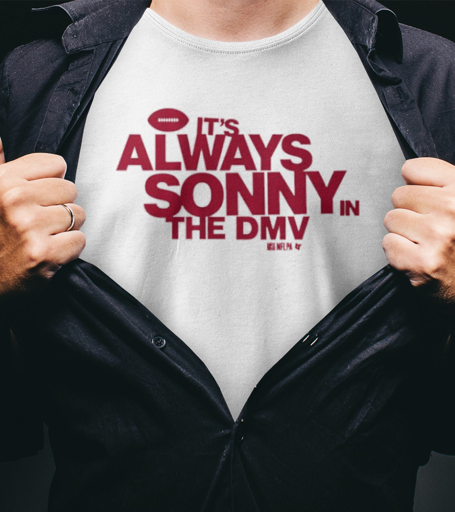 Sonny Styles It's Always In The DMV Football Play On Words T-Shirt