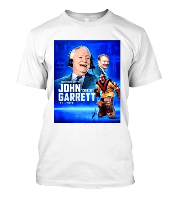 In Loving Memory Of John Garrett Cheech 1951 2026 Hockey T-Shirt