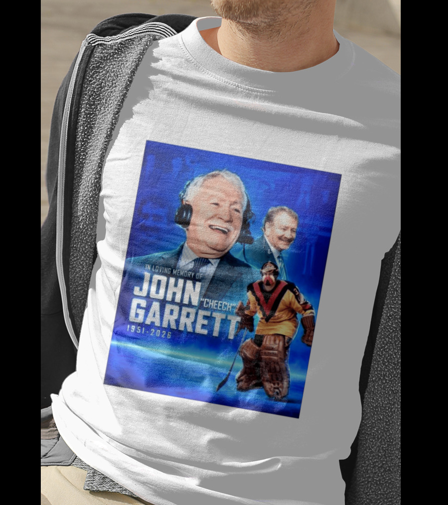 In Loving Memory Of John Garrett Cheech 1951 2026 Hockey T-Shirt
