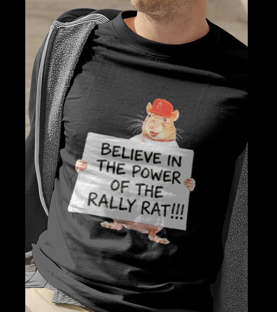 Believe In The Power Of The Rally Rat Red Cap Baseball Fan Spirit T-Shirt
