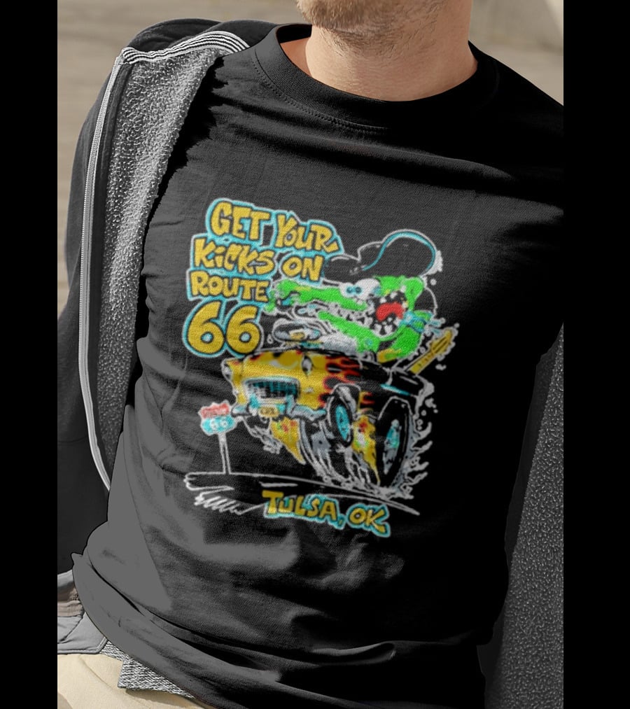Get Your Kicks On Route 66 Monster Drag Tulsa OK T-Shirt