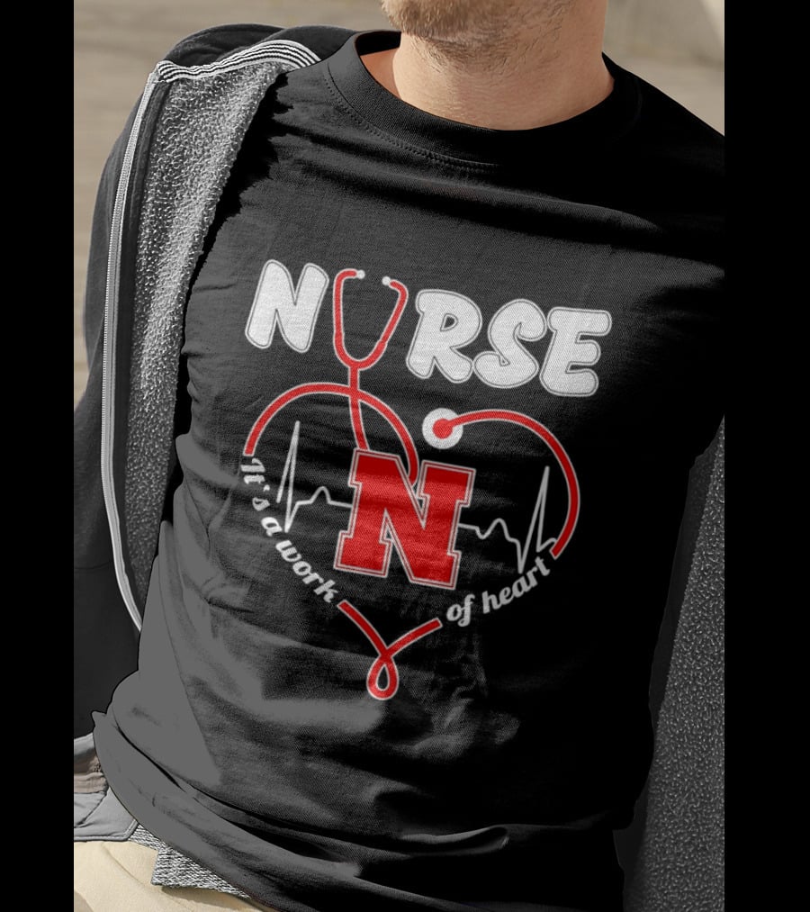 Nurse Stethoscope Heart Nebraska N It's A Work Of Heart T-Shirt