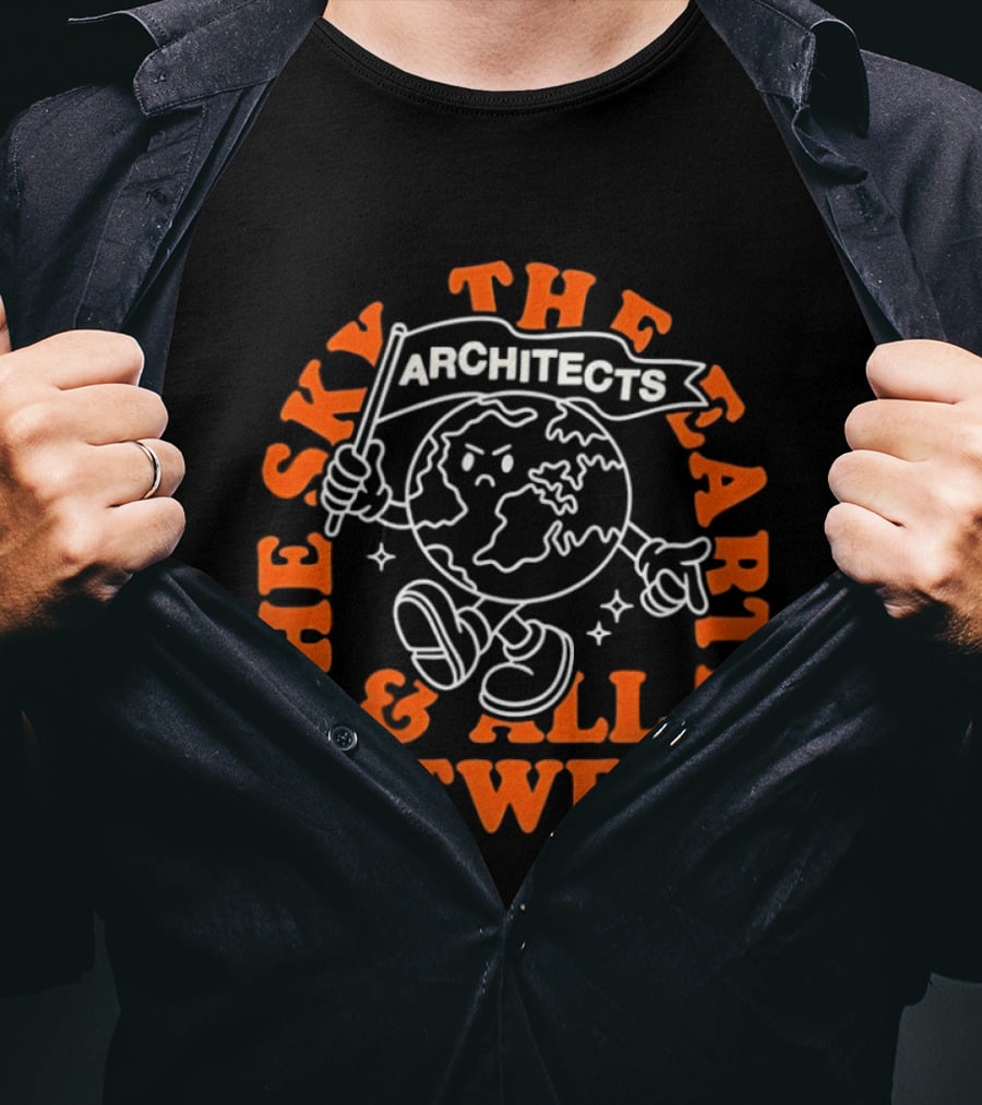 The Sky The Earth And All Between Architects Earth T-Shirt