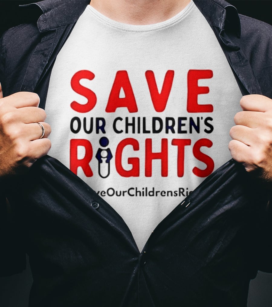 Save Our Children’s Rights T-Shirt