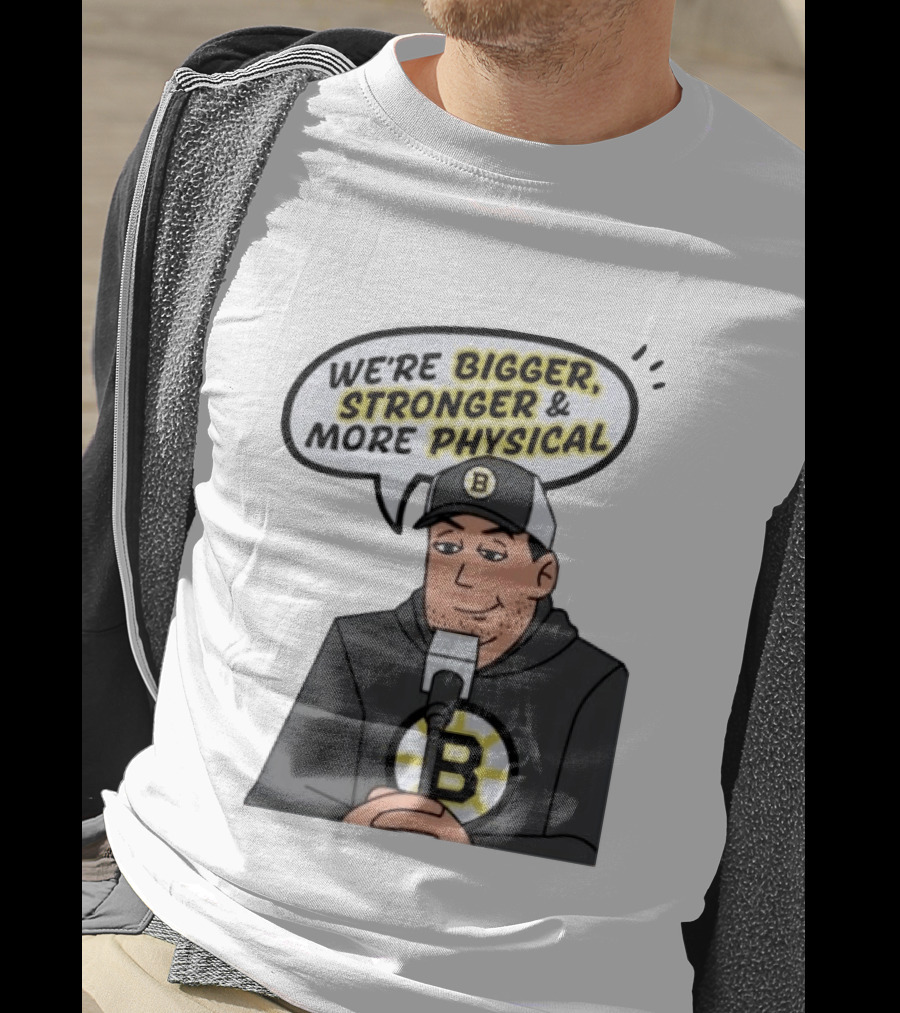 Boston Bruins Bigger Stronger More Physical Speech Bubble T-Shirt