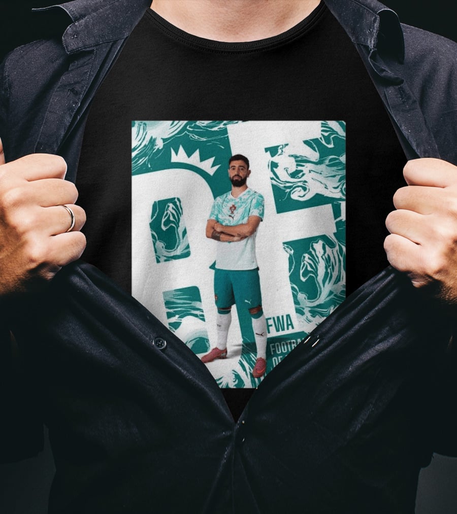 FWA Footballer Of The Year Portuguese Bruno Fernandes T-Shirt