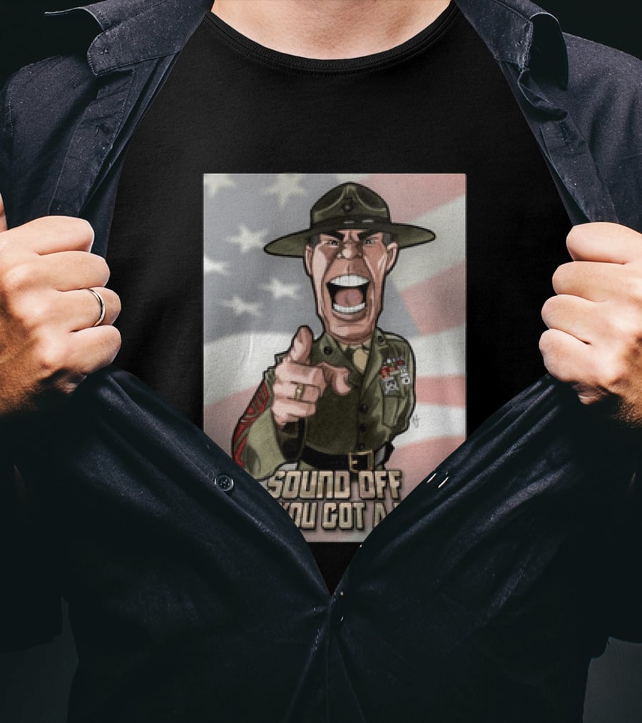Gunnery Sergeant Hartman Sound Off Like You Got A Pair American Flag T-Shirt