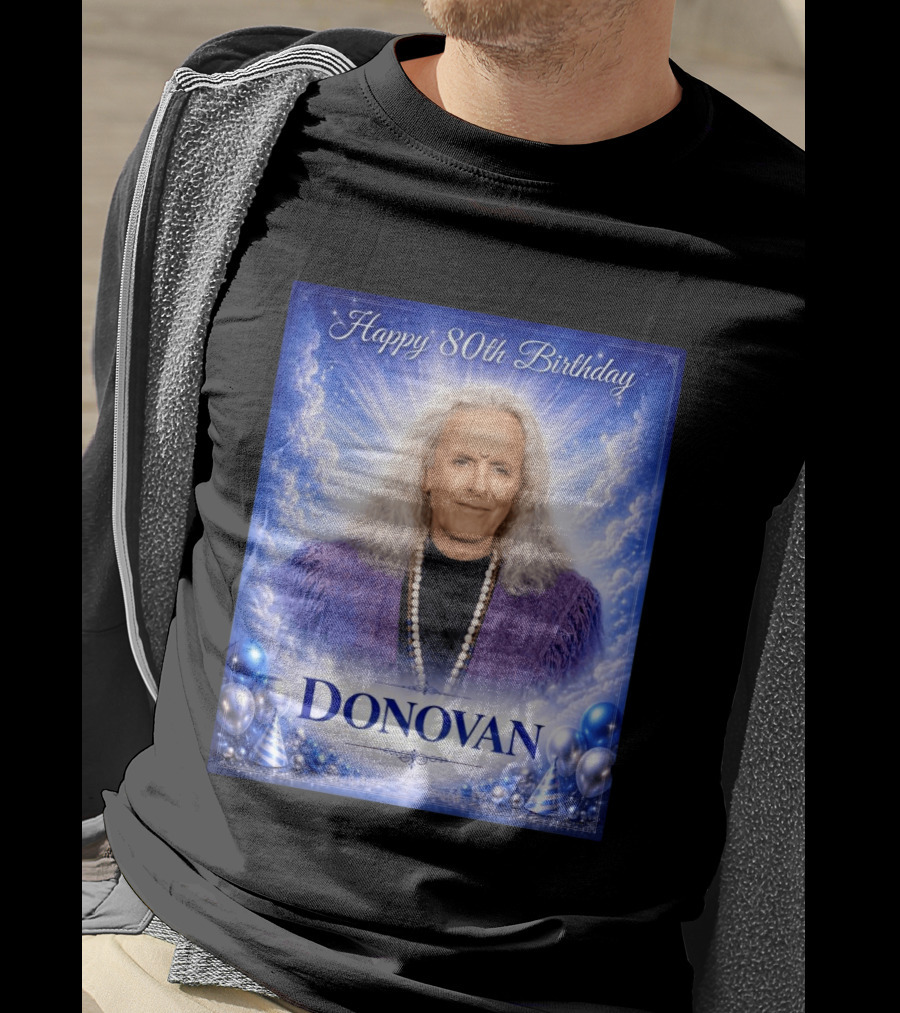Happy 80th Birthday Donovan Celebration T-Shirt