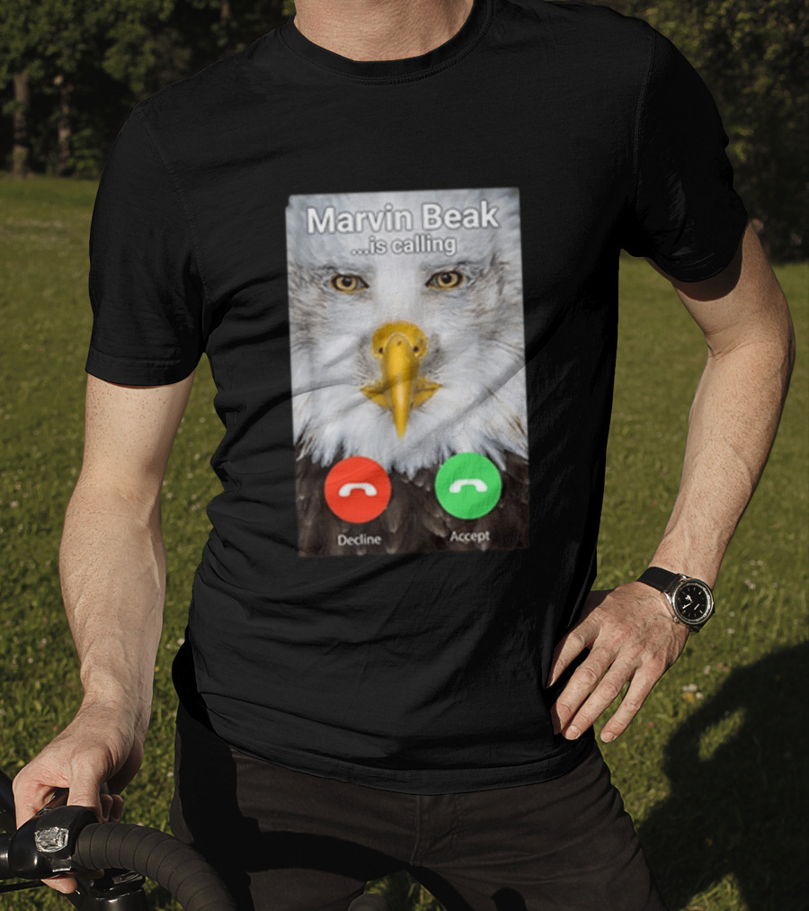 Marvin Beak Is Calling Decline Accept Eagle Face Image T-Shirt