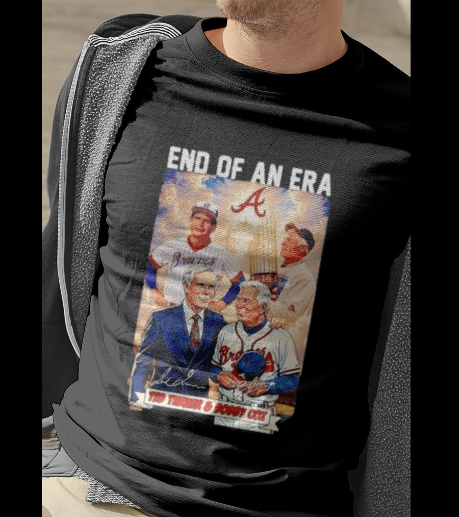 End Of An Era Ted Turner Bobby Cox Braves Signatures T-Shirt