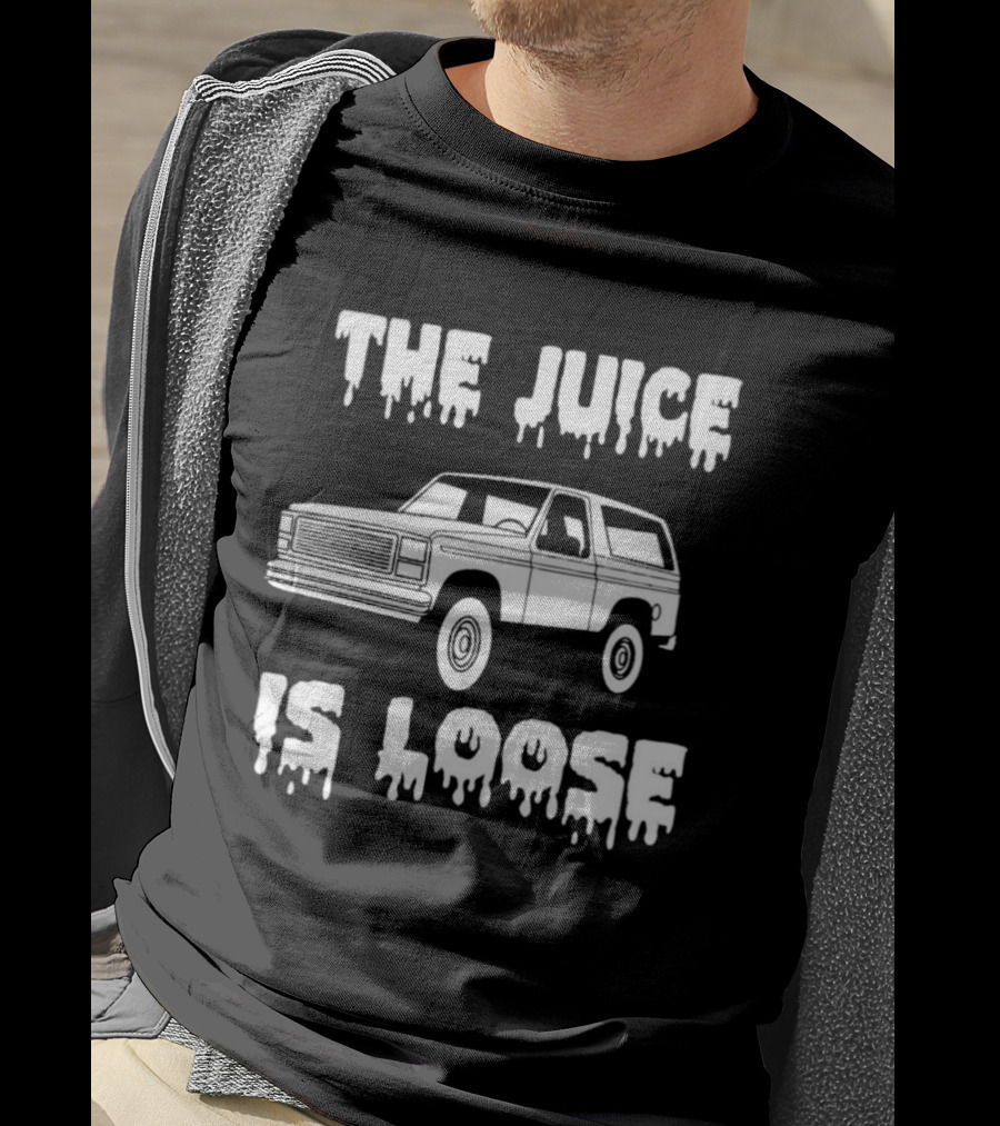The Juice Is Loose SUV Meme T-Shirt