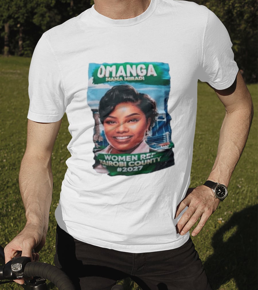 Omanga Mama Miradi Women Rep Nairobi County 2027 T-Shirt