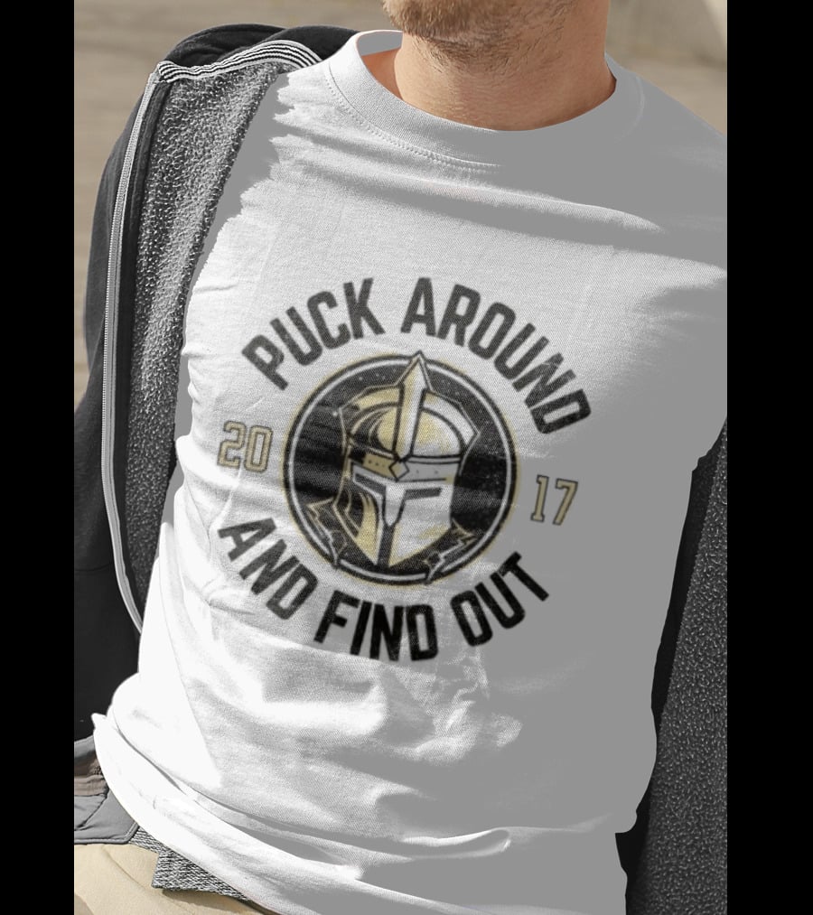 Vegas Golden Knights Puck Around And Find Out 2017 T-Shirt
