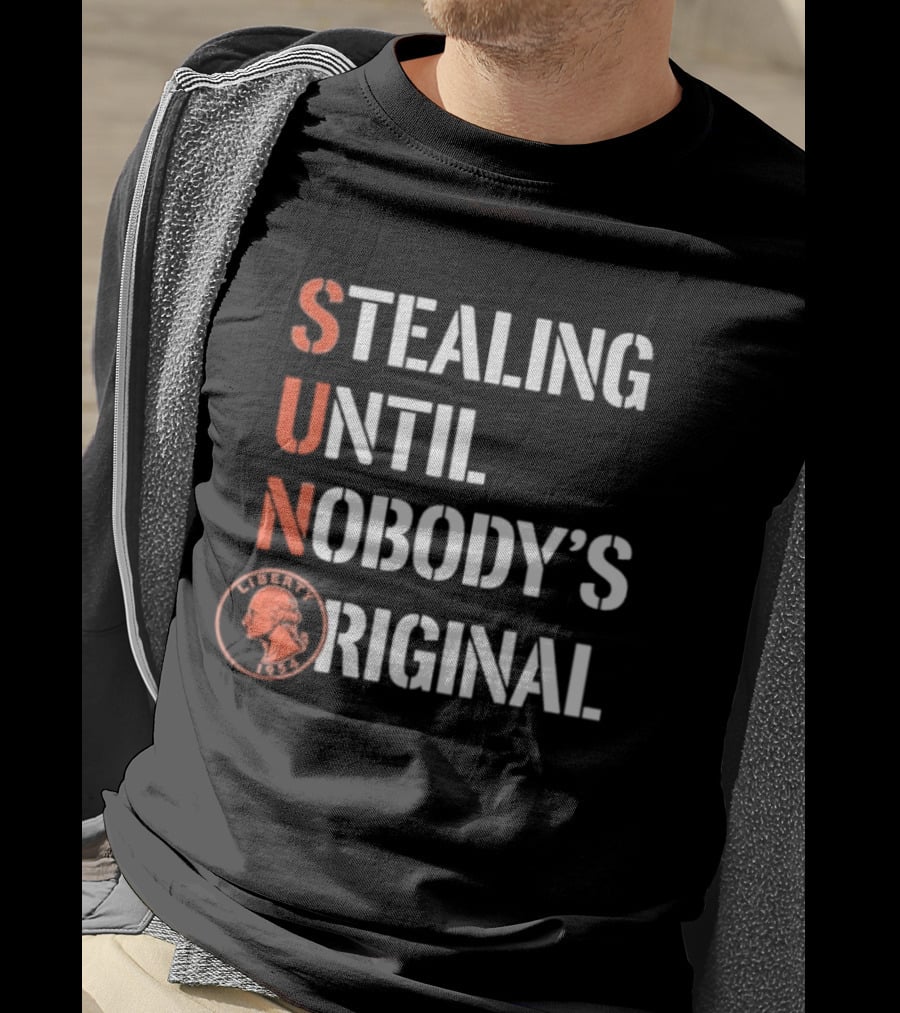 SUN Stealing Until Nobody's Original Penny T-Shirt