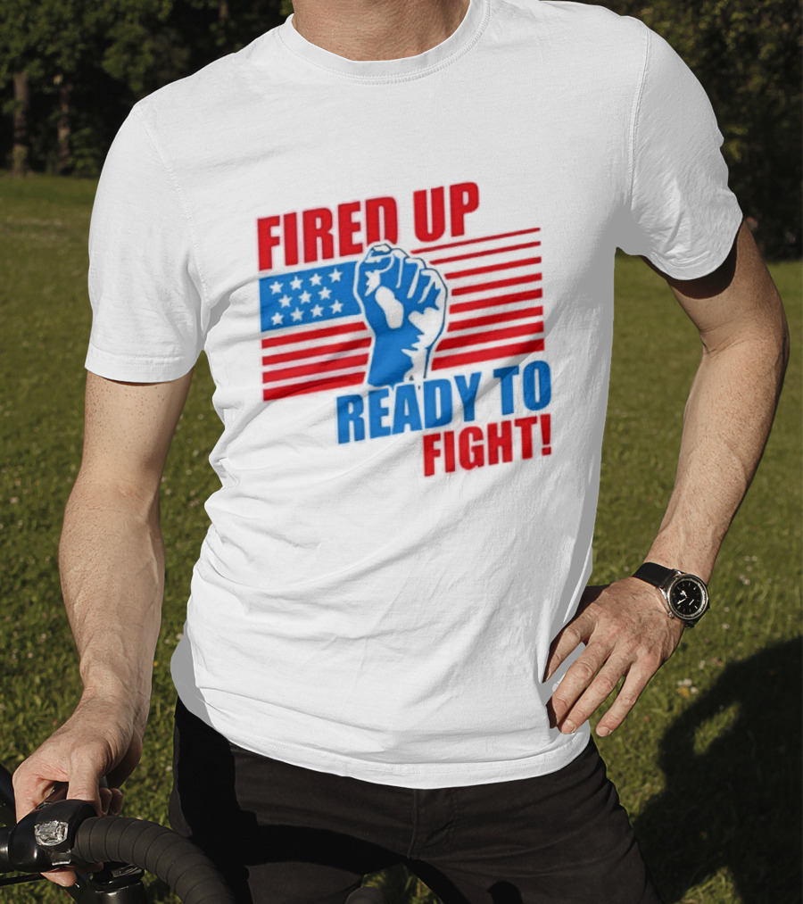 Fired Up Ready To Fight USA Flag Fist T-Shirt